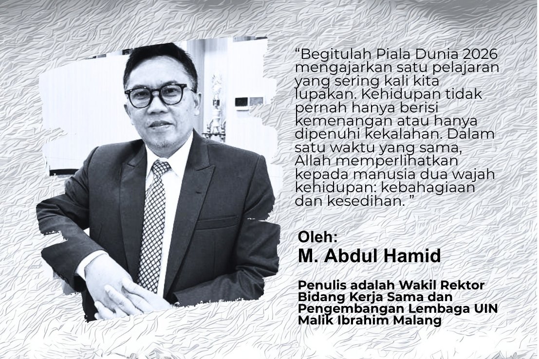 malang-post.com - Di Balik Sorak dan Air Mata: Membaca Kebahagiaan dan Kesedihan dari Piala Dunia 2026